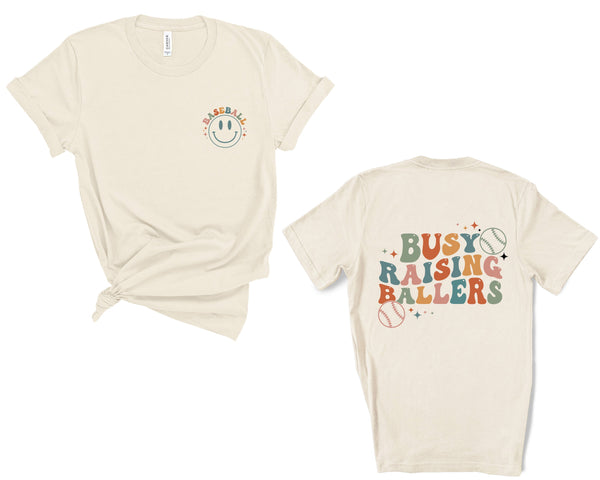 Busy Raising Ballers-double sided