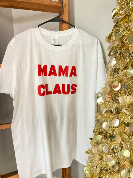 Mama Claus Tee